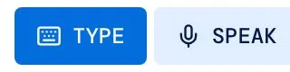 Captured from the product: the answer-mode switch between typing and speaking.